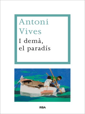 cover image of I demà, el paradís
